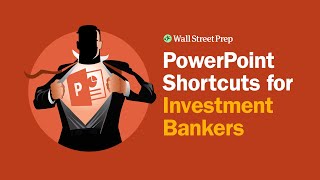 PowerPoint Shortcuts for Investment Bankers Introduction