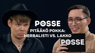 PITÄÄKÖ POKKA: Herba vs. Lakko | POSSE 10 | MTV3