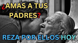 ¿Amas a tus padres? Entonces Reza esta oración por su salud y bienestar 🙏❤️‍🔥