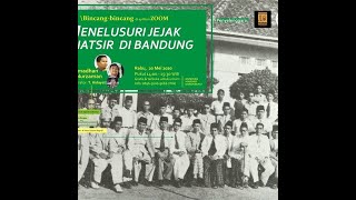 WEBINAR #19: MENELURUSI JEJAK M. NATSIR DI BANDUNG (STUDENT RIHLAH INDONESIA)