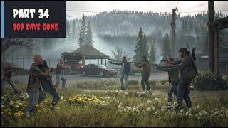 Days Gone Gameplay | Part 34 | Walkthrough | Full HD | 60 FPS | No Commentary | Lost Lake BATTLE!!