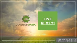 JORNAL DO AGRO - AO VIVO 18/01/2021