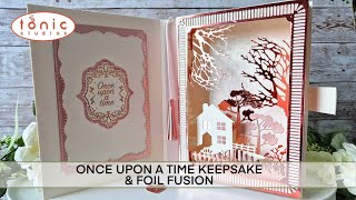 Once Upon a Time KEEPSAKE (with FUSION FOIL) TONIC STUDIOS