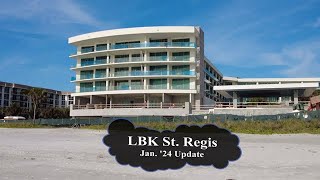 Exclusive Update on the Longboat Key St. Regis Project | Exploring Paradise