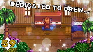 Dedicated to Drew... // Let's Play Stardew Valley (Update 1.5) - Ep 59