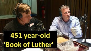 451 year old Book of Luther Revealed on 5EBI FM Radio Austria 4 Full Version