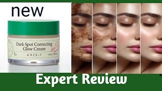 Axis-Y Dark Spot Correcting Glow Cream Expert Review