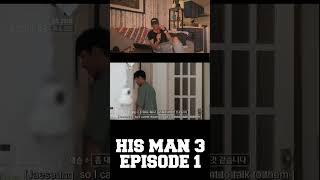 HIS MAN 3 EP 1 REACTION