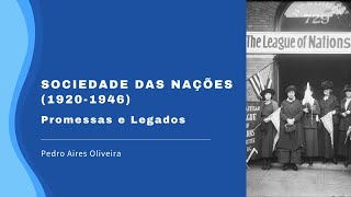 Pedro Aires Oliveira apresenta 'Sociedade das Nações. Promessas e Legados'