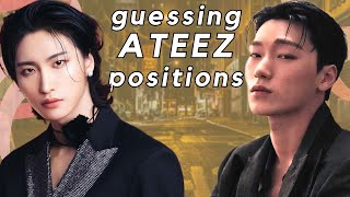 Guessing ATEEZ's Positions