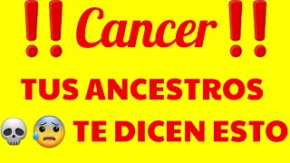 🦀CANCER🦀😰‼TUS ANGELES TE DICEN ESTO‼😰