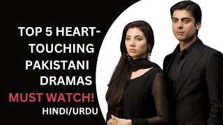 Top 5 Heart-touching Pakistani Dramas | Must watch | TrendingWorld