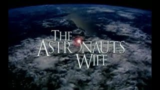 The Astronaut's Wife (1999) - Official Trailer