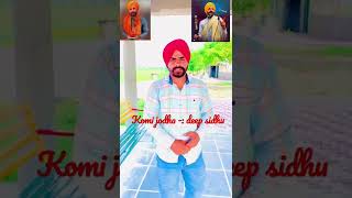 Komi jodha ||Deep Sidhu || sayari ||Ammy Sardar