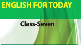 English for Today Class Seven: Unit One, Lesson-1.A.B