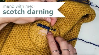 Mend with me: scotch darning