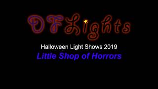 2019 Halloween Light Shows - "Little Shop Of Horrors"