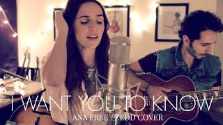 Zedd, Selena Gomez - I Want You To Know (Live) (Ana Free & Rodrigo Crespo Cover)