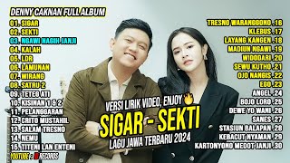 DENNY CAKNAN FULL ALBUM - SIGAR, SEKTI | LAGU JAWA TERBARU 2024