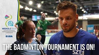 The Badminton tournament is on! - EUC 2023 Miskolc!