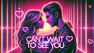 Can't Wait to See You ❤️ | Emotional EDM Love Song 2024