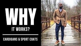 Why It Works | Cardigans & Sport Coats