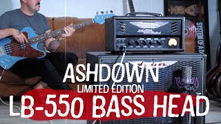 Ashdown Limited Edition LB550 Demo