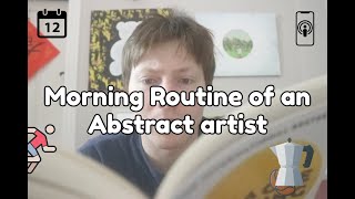 Morning Routine of an Abstract Artist. #morningroutine #abstractartist