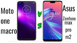 Motorola one macro vs Asus Zenfone max pro me | camera, battery, design and more !