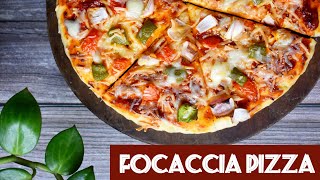 Focaccia Pizza | Homemade Pizza Recipe | No Knead Pizza Dough Recipe | Easy Pizza Recipe