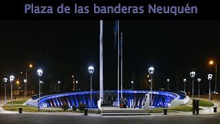 Plaza de las banderas Neuquén