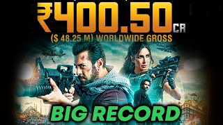 TIGER 3 ने बनाया रिकॉर्ड, 400 करोड़ पार | Worldwide Collection | Salman Khan, Katrina, Emraan