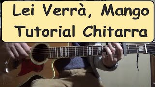 Lei Verrà, Mango, Tutorial Chitarra