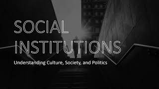 Social Institutions