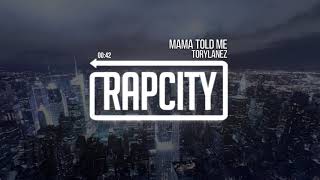 Tory Lanez - Mama Told Me 2021