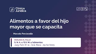 Alimentos a favor del hijo mayor que se capacita