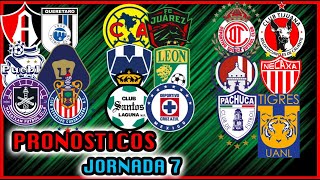 💣🔥 PRONOSTICOS JORNADA 7 APERTURA 2022 LIGA MX - Quiniela Futbol Mexicano ❌⚽️