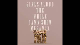 Girls Aloud - No Good Advice (Megamix Version)