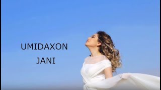 Umidaxon - Jani | Умидахон - Яни (music version)