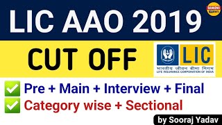 LIC AAO 2019 Cut Off Generalist | Pre + Main + Interview + Final + Category wise + Sectional