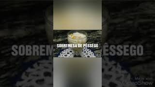 SOBREMESA COM PÊSSEGO FÁCIL E RÁPIDO #shorts