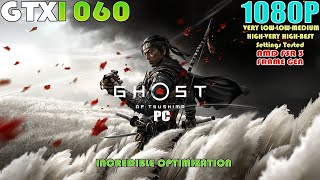 GTX 1060 ~ Ghost of Tsushima PC Performance Test | 1080P VERY LOW To VERY HIGH & BEST Settings