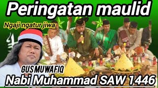 Peringatan maulid nabi Muhammad SAW 1446 bersama Gus muwafiq