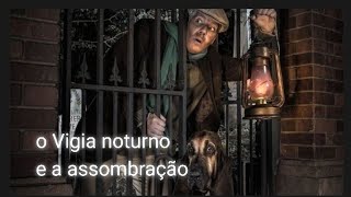 O Vigia noturno  é a assombração na fábrica. #relatos