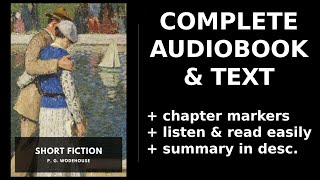 Short Fiction (2/2) ❤️ By P. G. Wodehouse. FULL Audiobook