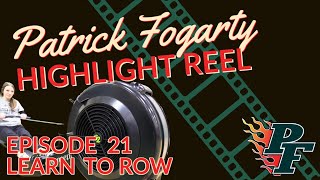 P.F. Highlight Reel Ep. 21 - Learn to Row