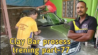 Car clay bar method trening part-77 | clay bar prosess #claybar #rubbing #polishing