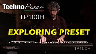 TechnoPiano TP100H - Exploring presets by Franco Cadamuro (NO TALK!)