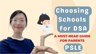 2024 PSLE | A Must-Read Guide for Parents: Navigating the DSA School Selection Process