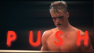 Ivan Drago| Push | 4k Edit | Rocky IV